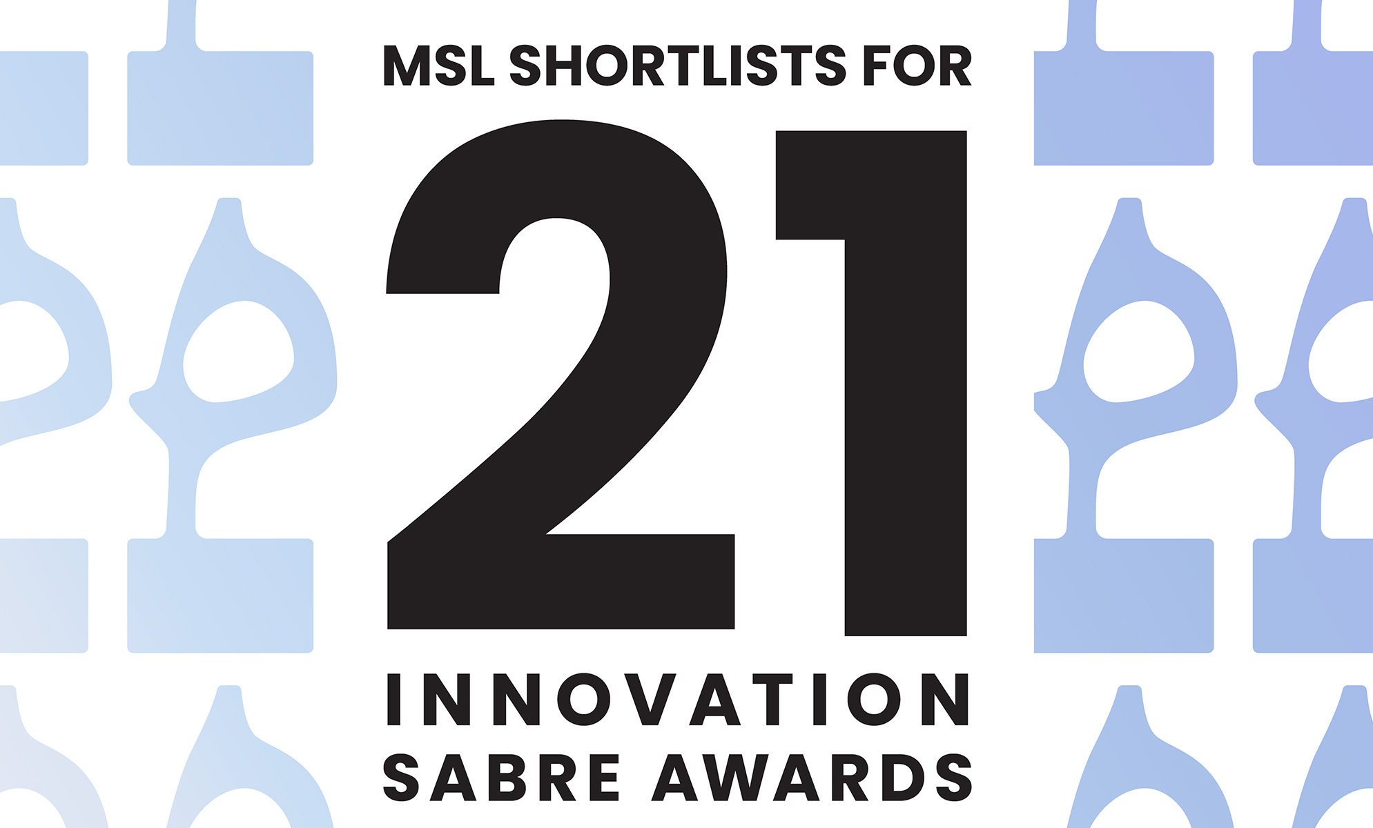 MSL shortlists for 21 Innovation SABRE Awards